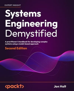 Systems Engineering Demystified