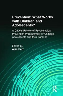 Prevention: What Works with Children and Adolescents?