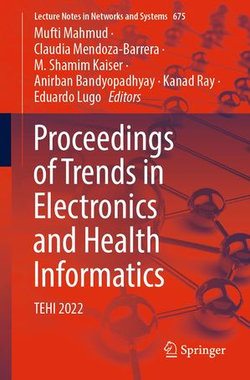 Proceedings of Trends in Electronics and Health Informatics