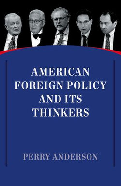 American Foreign Policy and Its Thinkers