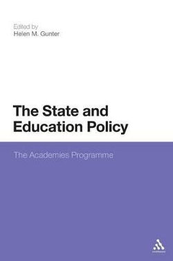 The State and Education Policy: The Academies Programme