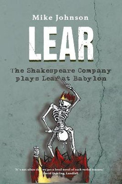 Lear - the Shakespeare Company Plays Lear at Babylon