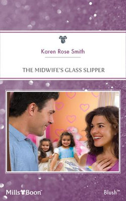 The Midwife's Glass Slipper