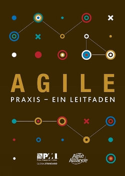 Agile: Praxis - ein Leitfaden