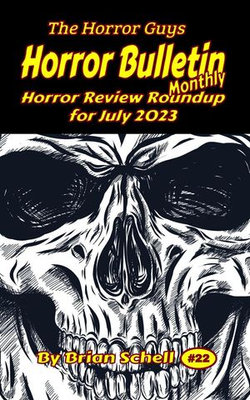 Horror Bulletin Monthly July 2023