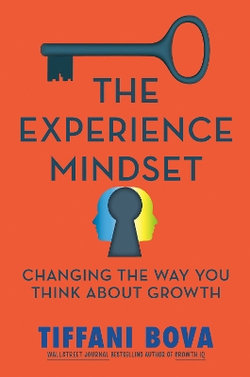 The Experience Mindset