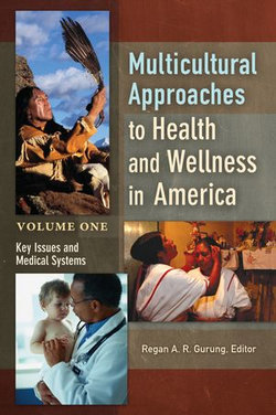 Multicultural Approaches to Health and Wellness in America