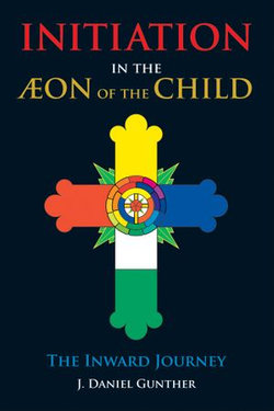 Initiation in the Aeon of the Child