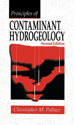 Principles of Contaminant Hydrogeology