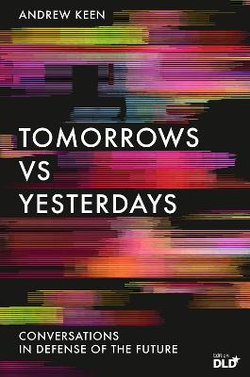 Tomorrows vs Yesterdays