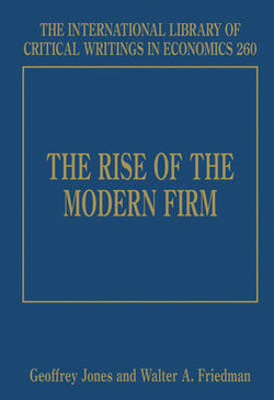 The Rise of the Modern Firm