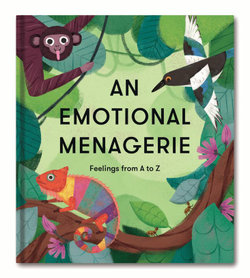 An Emotional Menagerie