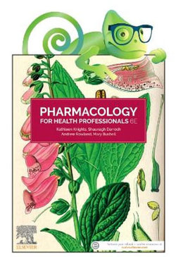 Pharmacology for Health Professionals, 6e