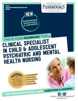 CLINICAL SPECIALIST IN CHILD AND ADOLESCENT PSYCHIATRIC AND MENTAL HEALTH NURSING