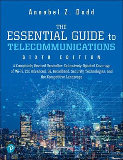 The Essential Guide to Telecommunications