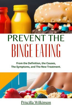 PREVENT THE BINGE EATING