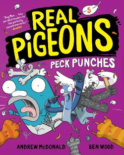 Real Pigeons Peck Punches (Book 5)