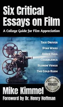 Six Critical Essays on Film