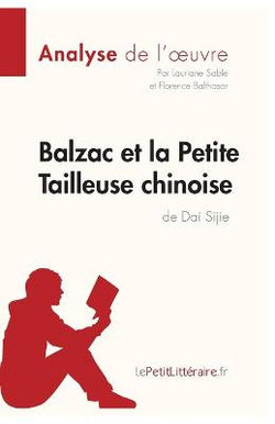 Balzac et la Petite Tailleuse chinoise de Dai Sijie (Analyse de l'oeuvre)