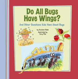 Do All Bugs Have Wings?