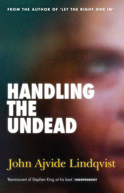 Handling the Undead