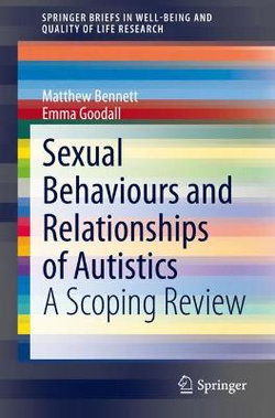 Sexual Behaviours and Relationships of Autistics