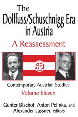 The Dollfuss/Schuschnigg Era in Austria