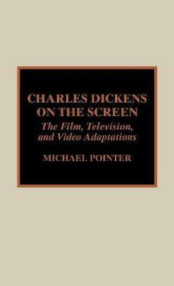 Charles Dickens on the Screen