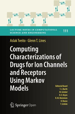 Computing Characterizations of Drugs for Ion Channels and Receptors Using Markov Models