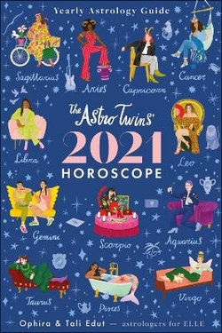 The AstroTwins' 2021 Horoscope