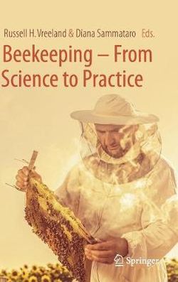 Beekeeping - from Science to Practice