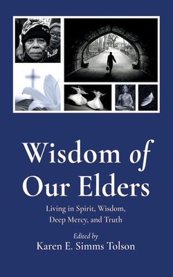 Wisdom of Our Elders