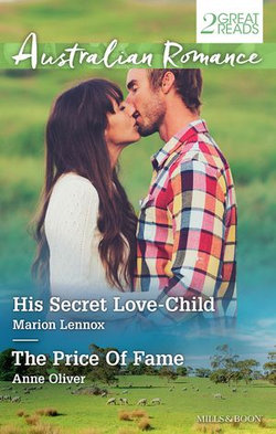 His Secret Love-Child/The Price Of Fame