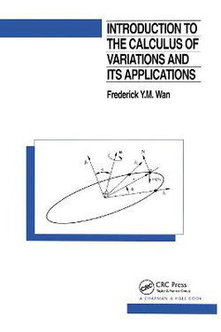 Introduction To The Calculus of Variations And Its Applications