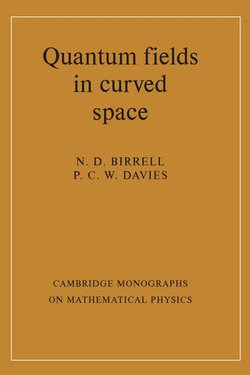 Quantum Fields in Curved Space