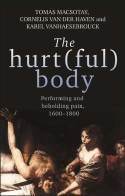 The Hurt(ful) Body