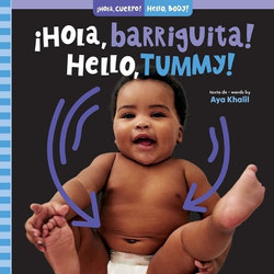 ¡Hola, Barriguita! / Hello, Tummy!