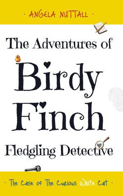 The Adventures of Birdy Finch, Fledgling Detective