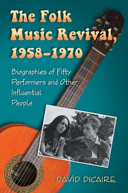 The Folk Music Revival, 1958-1970