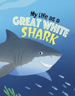 My Life As a Great White Shark