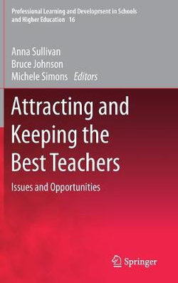 Attracting and Keeping the Best Teachers