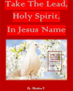 Take The Lead, Holy Spirit, In Jesus Name