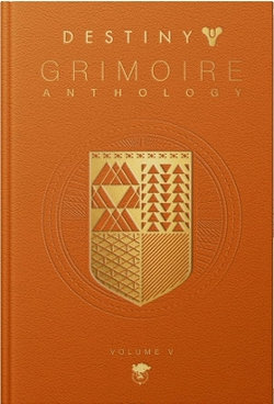 Destiny Grimoire Anthology: Volume V