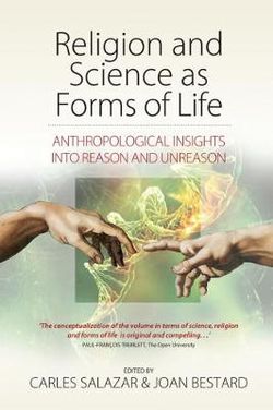 Religion and Science as Forms of Life