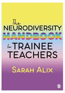 The Neurodiversity Handbook for Trainee Teachers