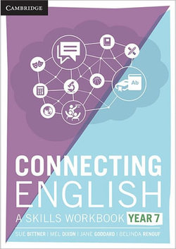 Connecting English: A Skills Workbook Year 7