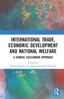 International Trade, Economic Development and National Welfare