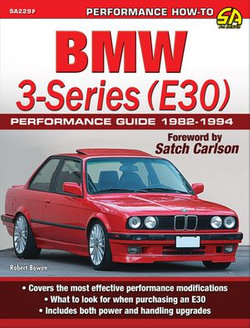 BMW 3-Series (E30) Performance Guide: 1982-1994