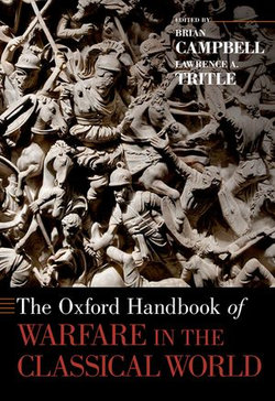 The Oxford Handbook of Warfare in the Classical World