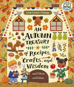 An Autumn Treasury (Little Country Cottage)